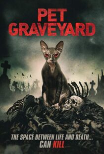 دانلود فیلم Pet Graveyard 201915304-1049321414