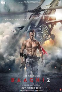 دانلود فیلم هندی Baaghi 2 20184739-713343379