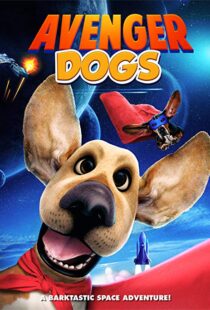 دانلود انیمیشن Avenger Dogs 201911425-1132651912