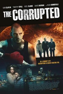 دانلود فیلم The Corrupted 201912323-2108428567