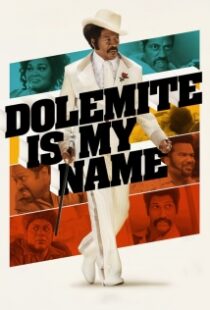 دانلود فیلم Dolemite Is My Name 201930819-72665374