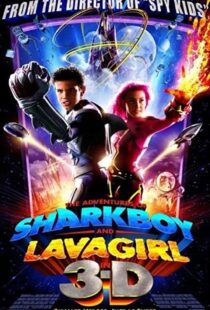 دانلود فیلم The Adventures of Sharkboy and Lavagirl 3-D 200534550-115486523