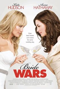 دانلود فیلم Bride Wars 200936095-2019159848