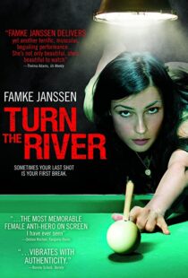 دانلود فیلم Turn the River 200735055-1913767261