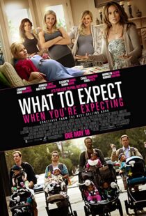 دانلود فیلم What to Expect When You’re Expecting 201236495-847005234