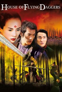 دانلود فیلم House of Flying Daggers 200433943-1037786815
