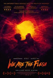 دانلود فیلم We Are the Flesh 201640765-1673552894