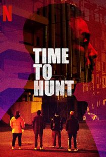دانلود فیلم کره ای Time to Hunt 202041870-467158401