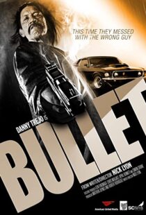 دانلود فیلم Bullet 201440447-970368398