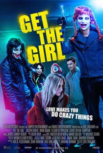 دانلود فیلم Get the Girl 201741724-831637259