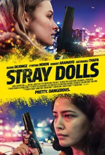 دانلود فیلم Stray Dolls 201939618-1005481296