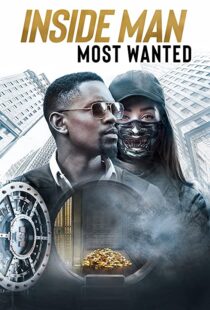 دانلود فیلم Inside Man: Most Wanted 201941778-1875884114