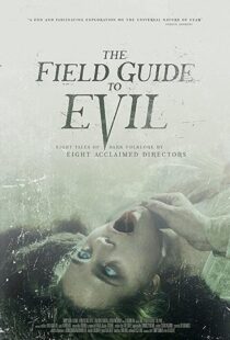 دانلود فیلم The Field Guide to Evil 201841364-1500595305