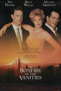 دانلود فیلم The Bonfire of the Vanities 199040364-1668044107