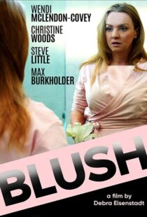 دانلود فیلم Blush 201939649-1169016185