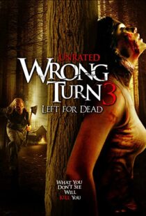 دانلود فیلم Wrong Turn 3: Left for Dead 200945473-1565544318
