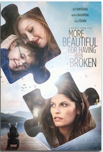 دانلود فیلم More Beautiful for Having Been Broken 201943334-1358642284