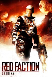 دانلود فیلم Red Faction: Origins 201144539-397772687