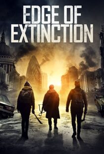 دانلود فیلم Edge of Extinction 202044268-265715749
