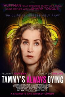 دانلود فیلم Tammy’s Always Dying 201942603-367739469