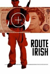 دانلود فیلم Route Irish 201042521-1708433113