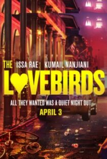 دانلود فیلم The Lovebirds 202044659-968922579