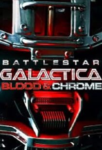 دانلود فیلم Battlestar Galactica: Blood & Chrome 201246411-1333865828