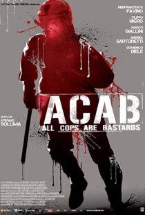دانلود فیلم A.C.A.B. – All Cops Are Bastards 201246252-817783943
