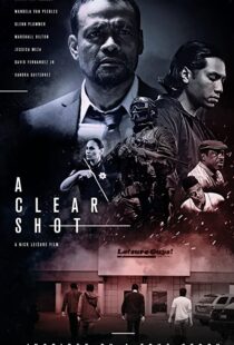 دانلود فیلم A Clear Shot 201945822-2064806254