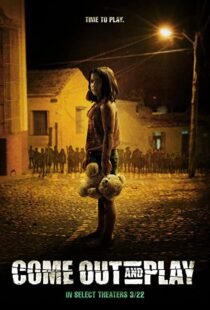 دانلود فیلم Come Out and Play 201246448-1903981114