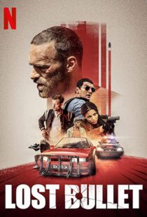 دانلود فیلم Lost Bullet 202047233-2043439543