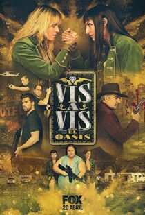 دانلود سریال Vis a Vis: El Oasis46902-732836574