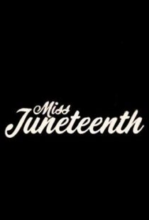 دانلود فیلم Miss Juneteenth 202047349-1462390037