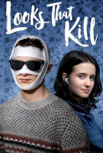 دانلود فیلم Looks That Kill 202048236-1055771983