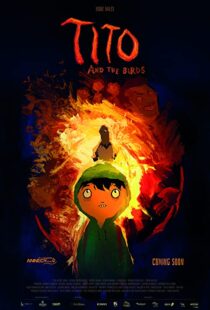 دانلود انیمیشن Tito and the Birds 201851614-2142032245