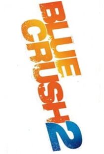 دانلود فیلم Blue Crush 2 201152562-1288706914