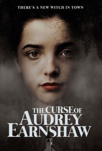 دانلود فیلم The Curse of Audrey Earnshaw 202052203-313932230