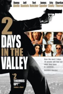 دانلود فیلم 2 Days in the Valley 199653473-296403896