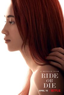 دانلود فیلم Ride or Die 202156380-1176838411