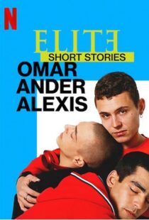 دانلود سریال Elite Short Stories: Omar Ander Alexis59044-1318327083