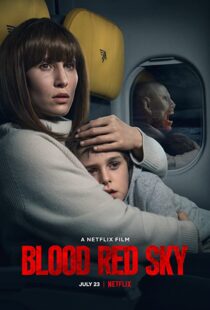 دانلود فیلم Blood Red Sky 202177134-1421390249
