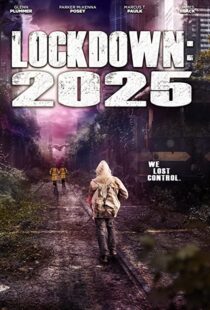 دانلود فیلم Lockdown 2025 202177715-644636055
