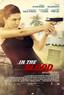دانلود فیلم In the Blood 201477981-399025766