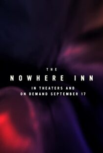 دانلود فیلم The Nowhere Inn 202079251-1519999300