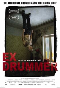 دانلود فیلم Ex Drummer 200783929-418362563