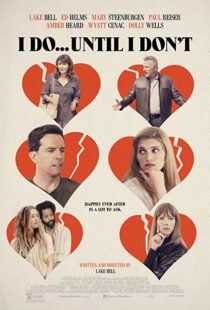 دانلود فیلم I Do… Until I Don’t 201784590-154380583