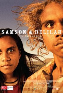 دانلود فیلم Samson & Delilah 200982729-526662416