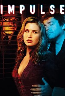 دانلود فیلم Impulse 200884955-717888370