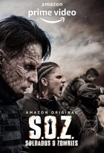 دانلود سریال S.O.Z: Soldados o Zombies82921-1005310595