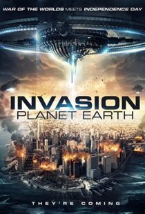 دانلود فیلم Invasion Planet Earth 201983713-127956101